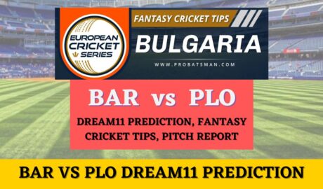 BAR vs PLO Dream11 Prediction, Fantasy Cricket Tips, Playing XI, Pitch Report - FanCode ECS Bulgaria T10 Match 11