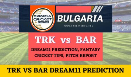 TRK vs BAR Dream11 Prediction, Fantasy Cricket Tips, Pitch Report, Injury Update - FanCode ECS Bulgaria T10, Match 9